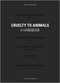 Cruelty to Animals : A Handbook