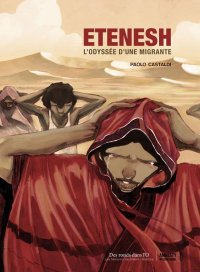 Etenesh, l'odysse d'une migrante