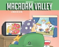 Macadam valley T.2