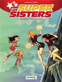 Les super sisters T.2 - 2me partie