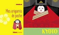 Mes origamis de poche - Kyoto