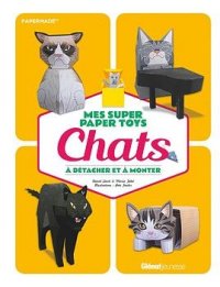 Mes super paper toys - chats