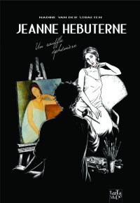 Jeanne Hbuterne : un souflle phmre