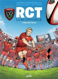 RCT - la BD officielle T.1