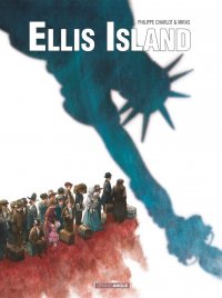 Ellis Island T.1
