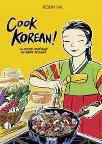 Cook korean ! - La cuisine corenne en BD