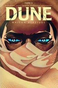 Dune : Maison Atrides T.2