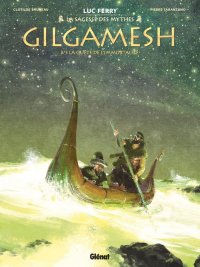 Gilgamesh T.3