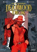 Deadwood Dick T.1